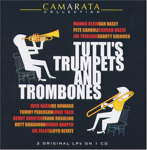 CD-Charts  Music : Tutti's Trumpets and Trombones: Arranged By Tutti Camarata