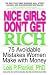 Nice Girls Don't Get Rich: 75 Avoidable Mistakes Women Make with Money