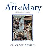 The art of Mary : a celebration in icons