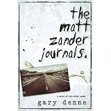 The Matt Zander Journals ~ Gary Denne