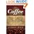 Coffee: A Dark History