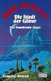 Die Stadt der G�tter. Pandemia-Saga 4.