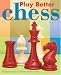 Play Better Chess