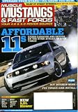 Muscle Mustangs & Fast Fords May 2011 Steeda Mustang 5.0 on Cover, Upgrade Your Stang, New 5.0 Blower, Hot Interior Mods, Fox Torque-Arm Install, Affordable 11s, 9-Second 3-Valve GT, TCI's 6-Speed Automatic Transmission