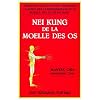 Nei Kung de la moelle des os