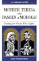 A Retreat With Mother Teresa and Damien of Molokai: Caring for Those Who Suffer (Hope for the Poorest of the Poor)