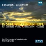 Nicholas White: In Sure and Certain Hope