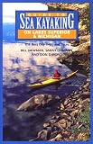Guide to Sea Kayaking on Lakes Superior and Michigan: The Best Day Trips and Tours (Regional Sea Kayaking Series)