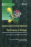 Lasers and Current Optical Techniques in Biology (Comprehensive Series in Photochemical & Photobiological Sciences)