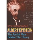 Albert Einstein: The Jewish Man Behind the Theory by  Devra Newberger Speregen