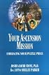 Your Ascension Mission: Embracing You Puzzle Piece (The Easy-to-Read Encyclopedia of the Spiritual Path Series Vol. 10)