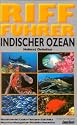 Indischer Ozean - Riff F&uuml;hrer