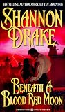 Beneath a Blood Red Moon (Zebra Romantic Suspense)
