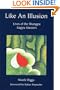 Like An Illusion: Lives of the Shangpa Kagyu Masters