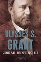 Ulysses S. Grant: The American Presidents Series: The 18th President, 1869-1877
