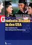Graduate Studies in den USA. Der Leitfaden f�r Ihre erfolgreiche Bewerbung.