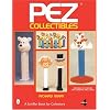 Pez Collectibles (A Schiffer Book for Collectors)