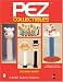 Pez Collectibles (Schiffer Book for Collectors)