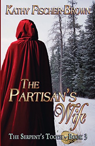 The Partisan's Wife, by Kathy Fischer-Brown