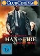 Man on Fire - Mann unter Feuer
