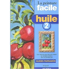 Peinture facile, huile, tome 2