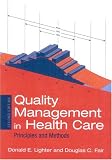 Quality Management in Health Care, Second Edition: Principles and Methods