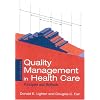 Quality Management In Health Care: Principles And Methods