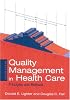 Quality Management in Health Care, Second Edition: Principles and Methods