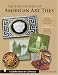 The Encyclopedia of American Art Tiles: Region 1 New England States; Region 2 Mid-atlantic States (Schiffer Book for Collectors)