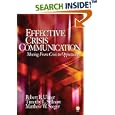 Effective Crisis Communication: Moving From Crisis to Opportunity