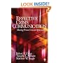 Effective Crisis Communication: Moving From Crisis to Opportunity