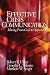 Effective Crisis Communication: Moving From Crisis to Opportunity