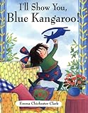 I'll show you, Blue Kangaroo!