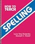 How to Teach Spelling