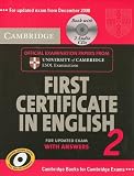 Cambridge First Certificate in English 2 with Answers: Official Examination Papers from University of Cambridge ESOL Examinations with CD (Audio): ... No. 2 (Cambridge Books for Cambridge Exams)
