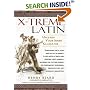 X-Treme Latin: Unleash Your Inner Gladiator