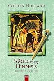 S&auml;ule des Himmels - Historischer Roman. - Cecelia Holland, Karin Kersten
