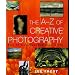 The A-Z of Creative Photography
