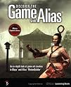 Discover the Game with Alias: An In-depth Look at Game Art Creation in Maya and Alias MotionBuilder