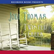 Twisted Creek | [Jodi Thomas]