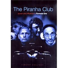 The Piranha Club: Power and Influence in Formula One