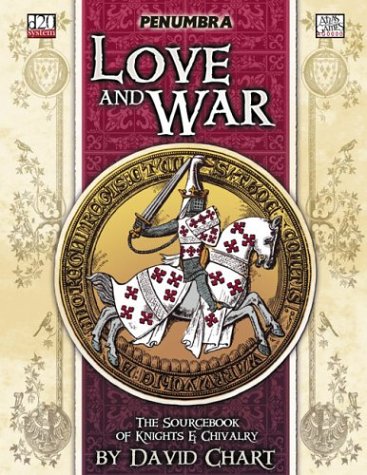 Love and War (Penumbra/D20)