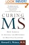 Curing MS: How Science Is Solving the Mysteries of Multiple Sclerosis