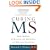Curing MS: How Science is Solving the Mysteries of Multiple Sclerosis