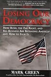 Losing Our Democracy