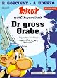 Asterix redt Schwyzerd�tsch, Band 5: Dr gross Grabe