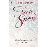 Let It Snowby Debbie Macomber