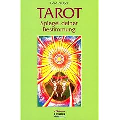 Tarot. Spiegel deiner Bestimmung