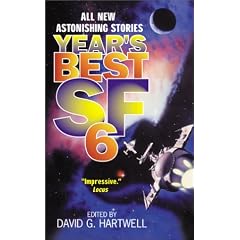 Year's Best Sf: 6 (Year's Best SF (Science Fiction))