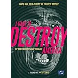I Want to Destroy America